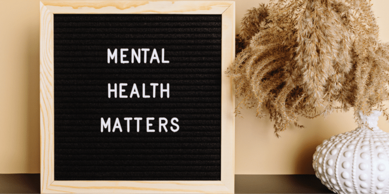"mental health matters" written out on a letter board